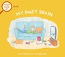 A First Look At: ADHD: My Busy Brain - Pat Thomas - 9781526317551