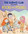 The Science Club Investigates: Rocks and Fossils - Mary Auld - 9781526321053