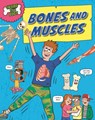 Inside Your Body: Bones and Muscles - Angela Royston - 9781526324665