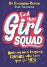 Find Your Girl Squad - Dr Angharad Rudkin ; Ruth Fitzgerald - 9781526362506