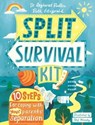 Split Survival Kit - Ruth Fitzgerald ; Dr Angharad Rudkin - 9781526364036
