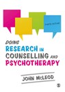 Doing Research in Counselling and Psychotherapy - MCLEOD,  John - 9781526459480