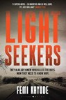 Lightseekers - KAYODE,  Femi - 9781526617590