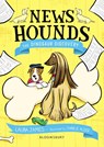 News Hounds: The Dinosaur Discovery - Laura James - 9781526620583