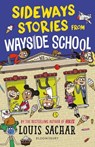 Sideways Stories From Wayside School - Louis Sachar - 9781526622075