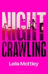 Nightcrawling - LEILA MOTTLEY,  Mottley - 9781526634559