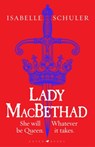 Lady MacBethad - ISABELLE SCHULER,  Schuler - 9781526647269