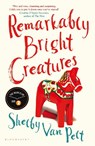 Remarkably Bright Creatures - VAN PELT,  Shelby - 9781526649645