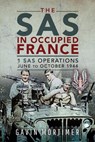 The SAS in Occupied France - Gavin Mortimer - 9781526769633