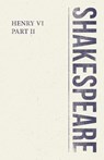 Henry VI, Part II - William Shakespeare - 9781528705271