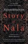 Nalopákhyánam - Story of Nala; An Episode of the Mahá-Bhárata - The Sanskrit Text with a Copius Vocabulary and an Improved Version of Dean Milman's Translation - Monier Monier-Williams - 9781528708920