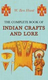 Complete Book of Indian Crafts and Lore - HUNT,  W. Ben - 9781528771368