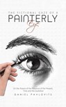 The Fictional Gaze of a Painterly Eye - Daniel Pavlovits - 9781528901772