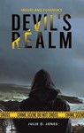 Moorland Forensics - Devil's Realm - JONES,  Julie D. - 9781528913461