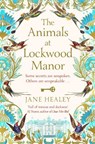 The Animals at Lockwood Manor - Jane Healey - 9781529014198