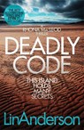Deadly Code - Lin Anderson - 9781529024777