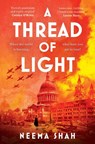 A Thread of Light - Neema Shah - 9781529030570