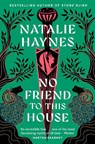 No Friend to This House - Natalie Haynes - 9781529061567