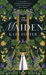 The Maiden - Kate Foster - 9781529091724