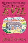 Date with Evil - Julia Chapman - 9781529095418