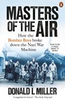 Masters of the Air - Donald L. Miller - 9781529107883