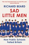 Sad Little Men - Richard Beard - 9781529114805