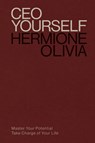 CEO Yourself - Hermione Olivia - 9781529147322