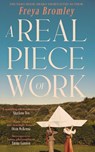 A Real Piece of Work - Freya Bromley - 9781529155433