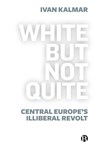 White But Not Quite - Ivan (University of Toronto Kalmar - 9781529213607