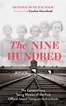 The Nine Hundred - MACADAM,  Heather Dune ; Moorehead, Caroline - 9781529329315