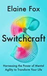 Switchcraft - Elaine Fox - 9781529357257