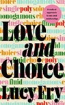 Love and Choice - Lucy Fry - 9781529363555