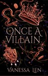Once a Villain - Vanessa Len - 9781529380163