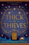 Thick as Thieves - Megan Whalen Turner - 9781529387797