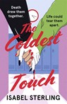 The Coldest Touch - Isabel Sterling - 9781529388107