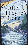 After They're Gone - Peter Marren - 9781529393408