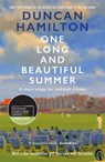 One Long and Beautiful Summer - Duncan Hamilton - 9781529408393