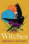 Witches - Brenda Lozano - 9781529412277