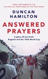 Answered Prayers - Duncan Hamilton - 9781529419993