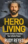 Hero Living - Rudy Reyes - 9781529429503