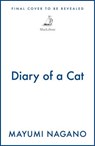 Diary of a Cat - Mayumi Nagano - 9781529435344