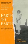 Earth to Earth - John Cornwell - 9781529441987