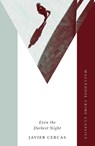 Even the Darkest Night - Javier Cercas - 9781529452266