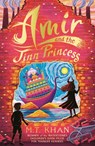 Amir and the Jinn Princess - M. T. Khan - 9781529509205