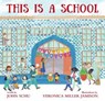 This Is a School - John Schu - 9781529510119