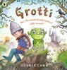 Grotti - Leonie Lord - 9781529517118