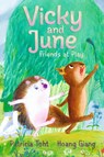 Vicky and June: Friends at Play - Patricia Toht - 9781529522075