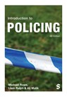 Introduction to Policing - ROWE,  Michael ; Ralph, Liam ; Malik, Ali - 9781529605143