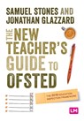The New Teacher s Guide to OFSTED Moving from May - Stones - 9781529712094