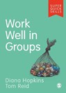 Work Well in Groups - Hopkins - 9781529718973